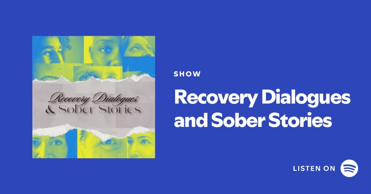 Listen to Recovery Dialogues and Sober Stories podcast on Spotify